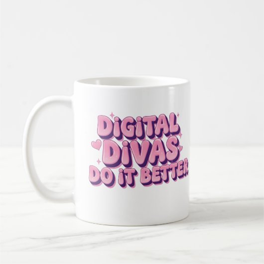 Digital Divas Do It Better Tasse - Funny Tech Girl (Links)