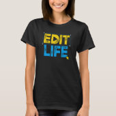 Digital Editor Edit Life Video Editing Graphic Des T-Shirt (Vorderseite)