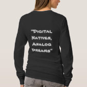 "Digital Natives, Analog Dreams" T-Shirt (Rückseite)