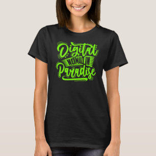 DIGITAL NOMAD IN PARADISE Digital Nomads Freelance T-Shirt