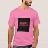 Digitale Dominanz T-Shirt (Vorderseite)