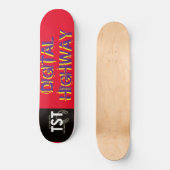 DIGITALE HIGHWAY / TST / JMT SKATEBOARDS (Vorderseite)