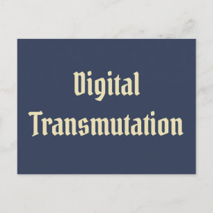 Digitale Transmutation Postkarte