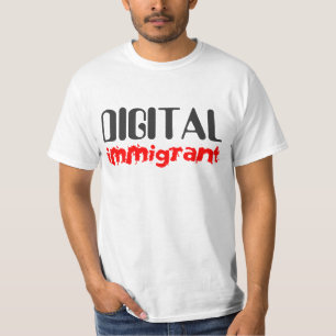 Digitaler Einwanderer T-Shirt