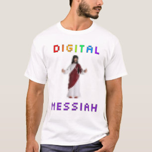 DigitalMessiah T-Shirt