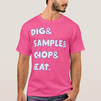 Digsamplechopbeat Shirt Mpc Drum Sampler Music Lov