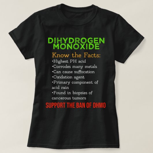 Dihydrogenmonoxid-Bewusstsein Unterstützung des DH T-Shirt (Design vorne)