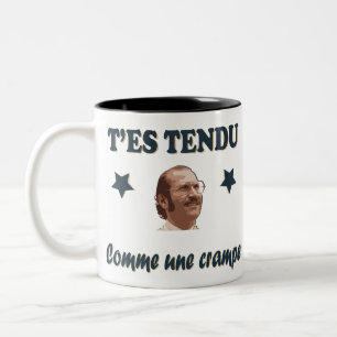 Dikkenek-Shirt, du bist wie ein Krampf. Zweifarbige Tasse