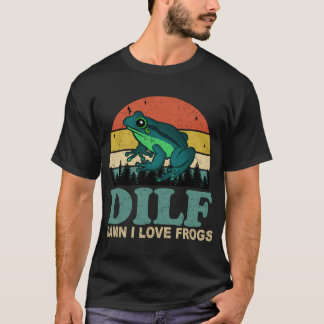 Dilf-Damn I Liebe Frogs Sprichwort Frog-Amphibien T-Shirt