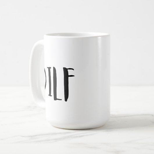 DILF Funny Coffee Tasse mit Zitat, Funny Mug Gesch (Vorderseite Links)