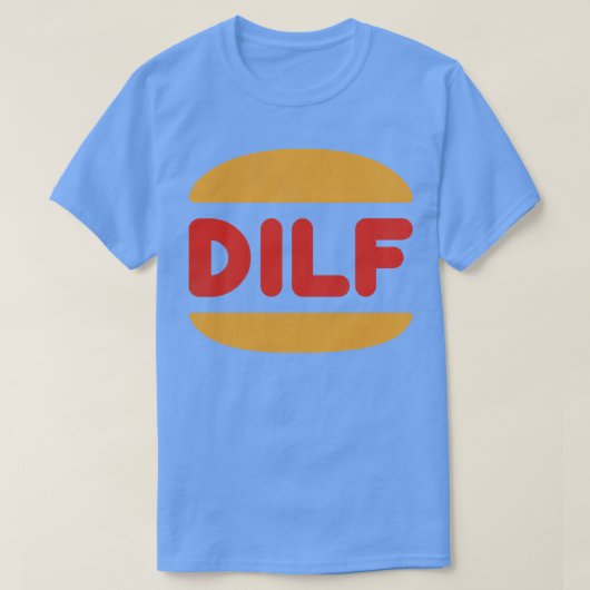 DILF Retro Style Typografy Design 1 T-Shirt (Design vorne)