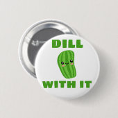Dill damit button (Vorne & Hinten)