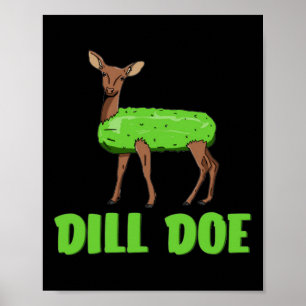 Dill Doe Funny Adult Humor Funny Nature Deer Redne Poster