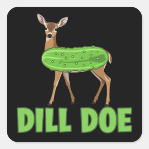 Dill Doe Lustige Erwachsenen Humor Lustige Natur H Quadratischer Aufkleber