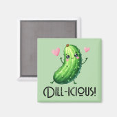 Dill-icious Magnet (Vorderseite/Rückseite)
