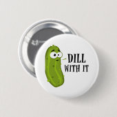 Dill mit ihm button (Vorne & Hinten)