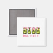 Dill mit ihm Dosen Pickle Coquette Bows Frauen Gir Magnet (Vorderseite/Rückseite)