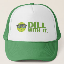 "Dill mit ihm" Pickleball Hut Truckerkappe