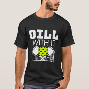 Dill mit seinem lustigen Cleball Paddel und Net Pr T-Shirt