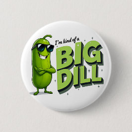 Dill Pickles Lovers Gift - Funny Cartoon Designs Button