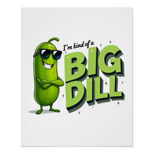 Dill Pickles Lovers Gift - Funny Cartoon Designs Poster (Vorderseite)