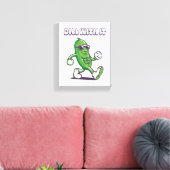 Dill with it Cool Pickle Leinwanddruck (Insitu (Wohnzimmer))