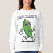 Dill with it Cool Pickle Sweatshirt (Vorderseite)