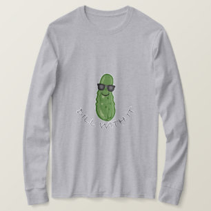 Dill with It Design - Basic Long Sleeve T - Shirt