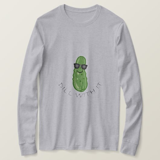 Dill with It Design - Basic Long Sleeve T - Shirt (Design vorne)