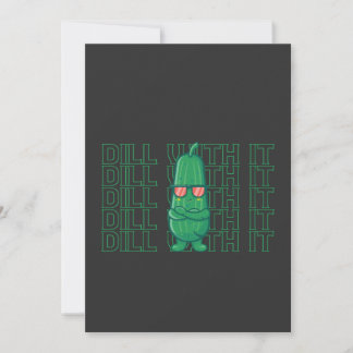 Dill with it Funny Meme Pickle Sonnenbrille Intern Einladung