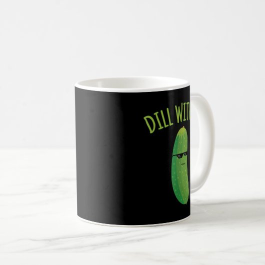 Dill with it Funny Pickle Kaffeetasse (VorderseiteRechts)