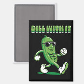 Dill with it Pickle Puff Magnet (Vorderseite/Rückseite)
