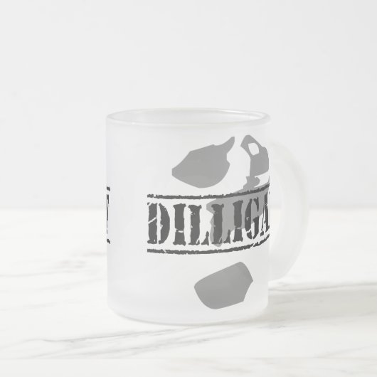DILLIGAF? Schaut es, wie ich gebe…. Mattglastasse (VorderseiteRechts)