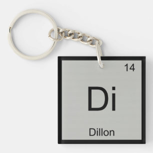 Dillon Name Chemie Element Periodensystem Schlüsselanhänger