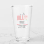 Dillon, was man nicht den Namen verstehen würde Glas (Rückseite)