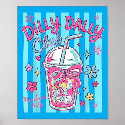 Dilly Dally Club Es Sommer-Eiskaffee Dilly Poster (Vorne)