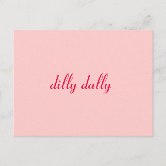 dilly dally postkarte (Vorderseite)