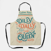 Dilly Dally Queen Schürze | Lustiges Küchengeschen (Vorderseite)