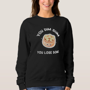 Dim Sum Funny Asian Food Puff Chinesisches Schwein Sweatshirt