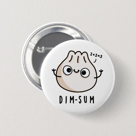 Dim-sum Funny Dimsum Math Pun Button (Vorne & Hinten)