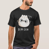 Dim-sum Funny Dimsum Math Pun Dark BG T-Shirt (Vorderseite)