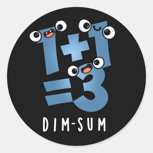 Dim Sum Funny Mathematics Food Pun Dark BG Runder Aufkleber (Vorderseite)