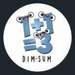 Dim Sum Funny Mathematics Food Pun Runder Aufkleber<br><div class="desc">Dim Sum Funny Mathematics Food Pun bietet eine niedliche Mathematik-Gleichung,  die ein wenig dunkel ist. Perfektes Pun-Geschenk für Familien und Freunde,  die niedliche Mathematik Liebe Brötchen.</div>