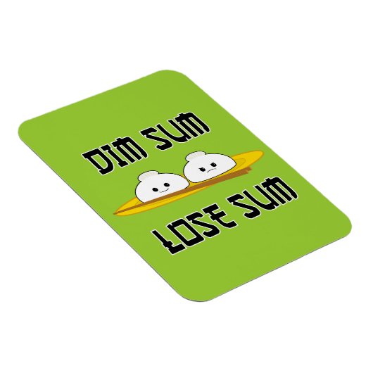 Dim Sum Lose Sum Magnet (Rechte Seite)