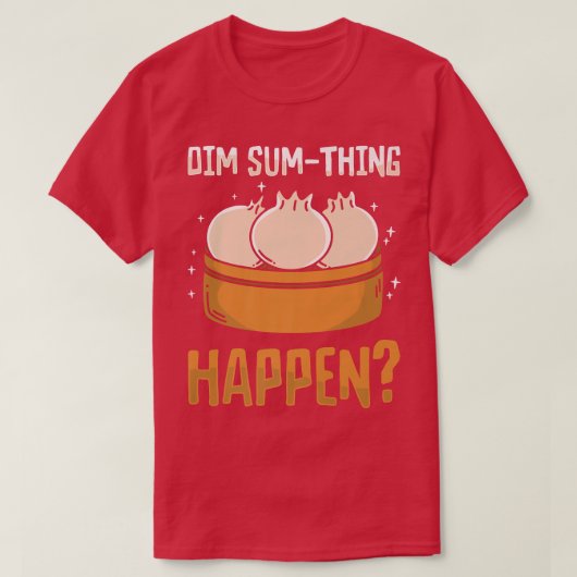 dim Summen asiatische Kochen Feinschmecker Lebensm T-Shirt (Design vorne)