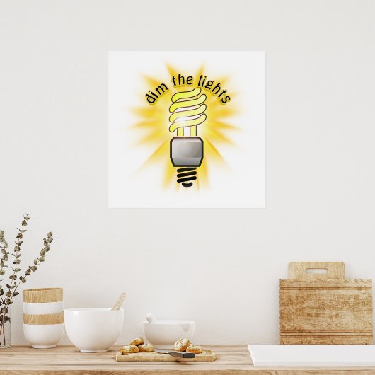 Dim the Energy Rett Light Poster (Küche)