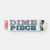 DIME PIECE Skateboard (Horizontal)