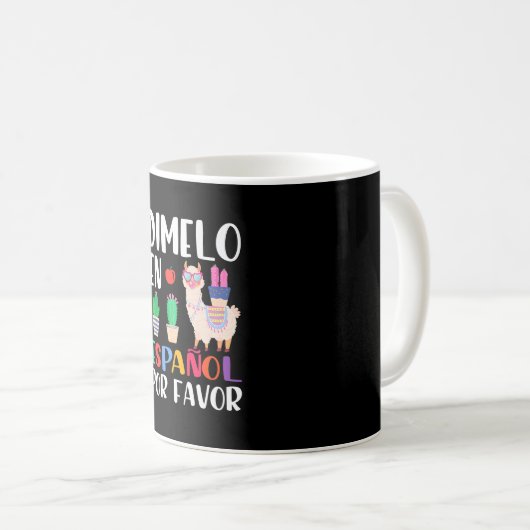 Dimelo En Espanol Bilingual Llama Spanish Teacher Kaffeetasse (VorderseiteRechts)
