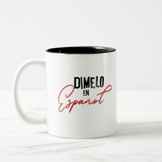 Dimelo En Espanol Spanischer zweisprachiger Lehrer Zweifarbige Tasse (Links)
