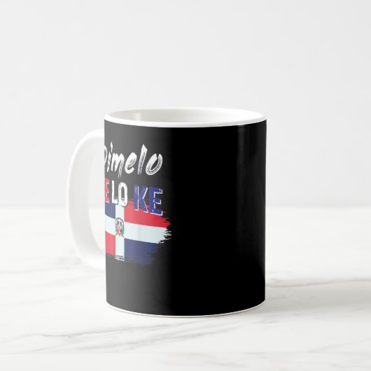 Dimelo Ke Lo Ke Dominikanische Republik Flag 711 Kaffeetasse (Vorderseite Links)